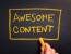 Experts Weigh in on What Makes “Awesome” Content